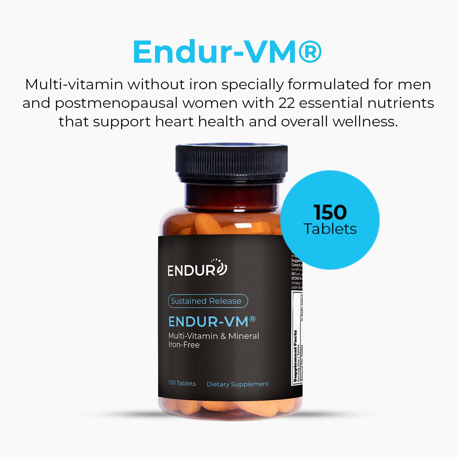 ENDUR-VM - Multivitamin Vitamin A, C, D, E, B12 & Zinc (Without Iron) SR (Sustained Release) 22 Essential Nutrients to Support Overall Wellness for Men & Postmenopausal Women - 150 Tablets Endurance Products Au supplements