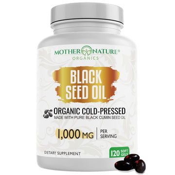 Black Seed Oil Capsules - 120 Count (Organic, Non-GMO Liquid) Premium Cold Pressed Mother Nature Organics Superfoods For Organic Living Au supplements