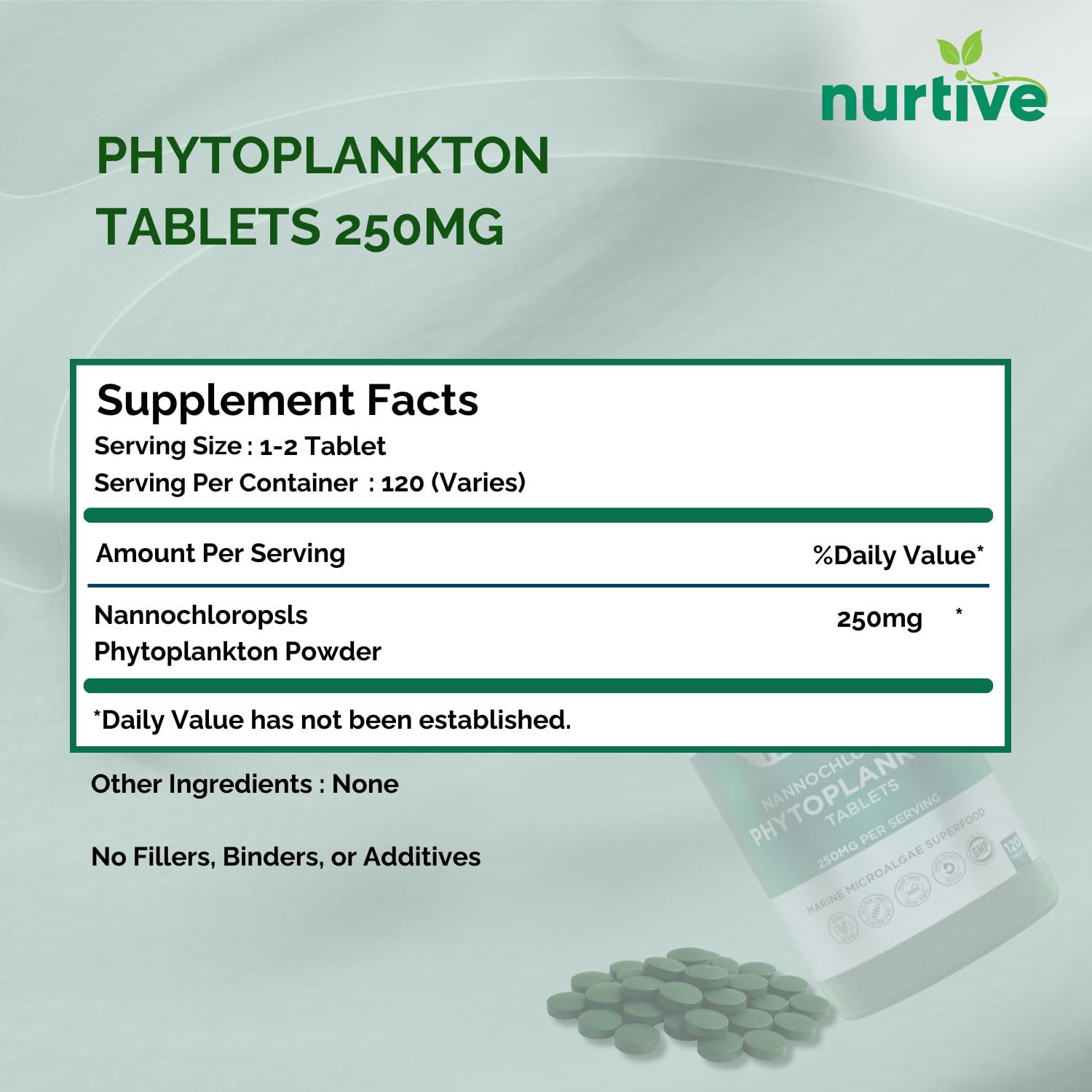 NURTIVE Nannochloropsis Phytoplankton Tablets – 250mg per Serving – Vegan, Gluten-Free, Non-GMO, No Fillers – Third-Party Tested, GMP Certified – 2 Tablets/Day for 2 Month, 120 Tablets/Bottle NURTIVE Au supplements