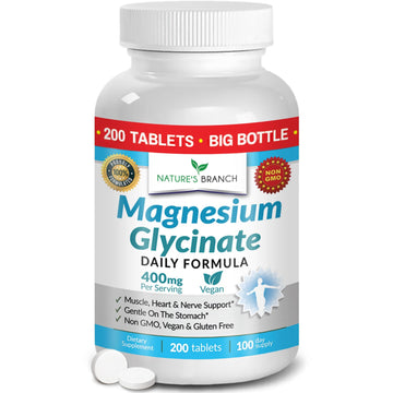 Magnesium Glycinate 400mg | 200 Tablets | High Absorption Mag Supplements for Sleep, Leg Cramps, Heart, Muscle, Calm | Non Buffered Bisglycinate, Extra Strength for Women and Men, Tablets Not Capsules NATURE'S BRANCH Au supplements