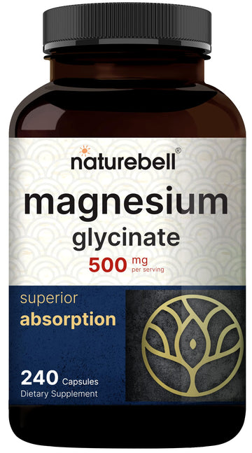 Magnesium Glycinate Capsules 500mg | 240 Count, 100% Chelated & Purified, 3rd Party NatureBell Au supplements