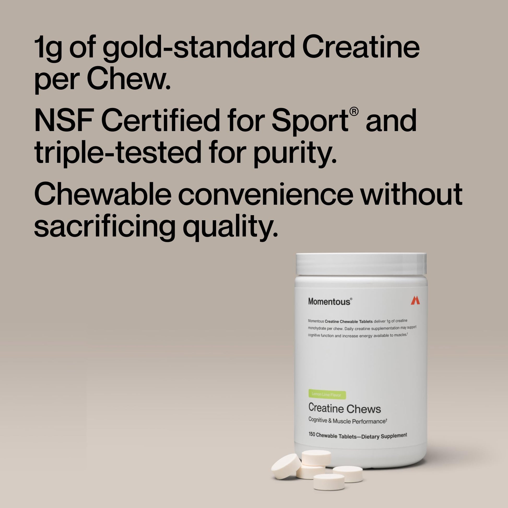 Momentous Creatine Chews - Creatine Monohydrate - Supports Strength, Lean Muscle, & Recovery for Men & Women - NSF Certified for Sport - 150 Chewable Tablets - Lemon Lime Momentous Au supplements