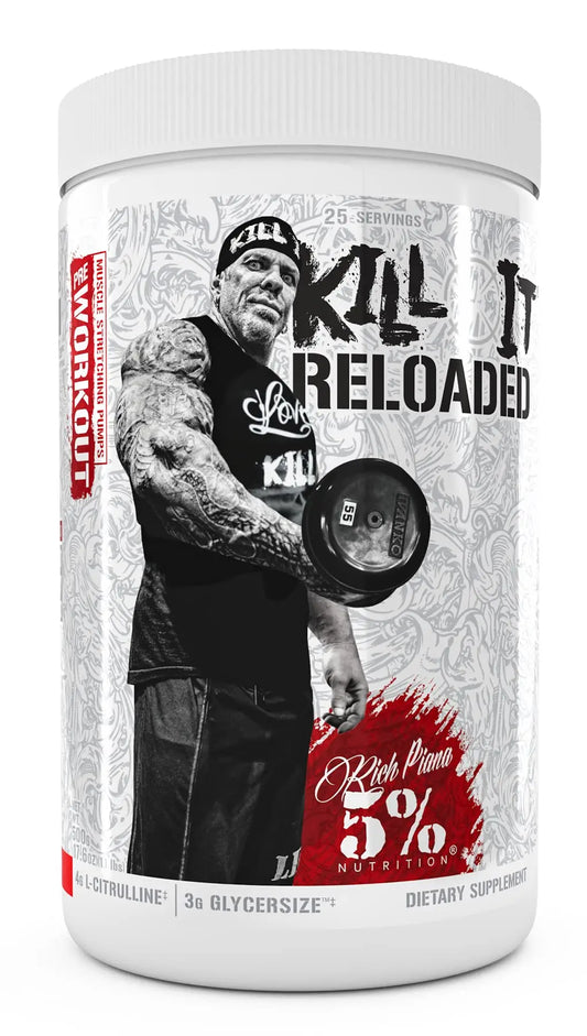 5% Nutrition Rich Piana Kill It Reloaded High Stim Pre-Workout | Ultra Energy, Focus 5% NutritionAU supplements