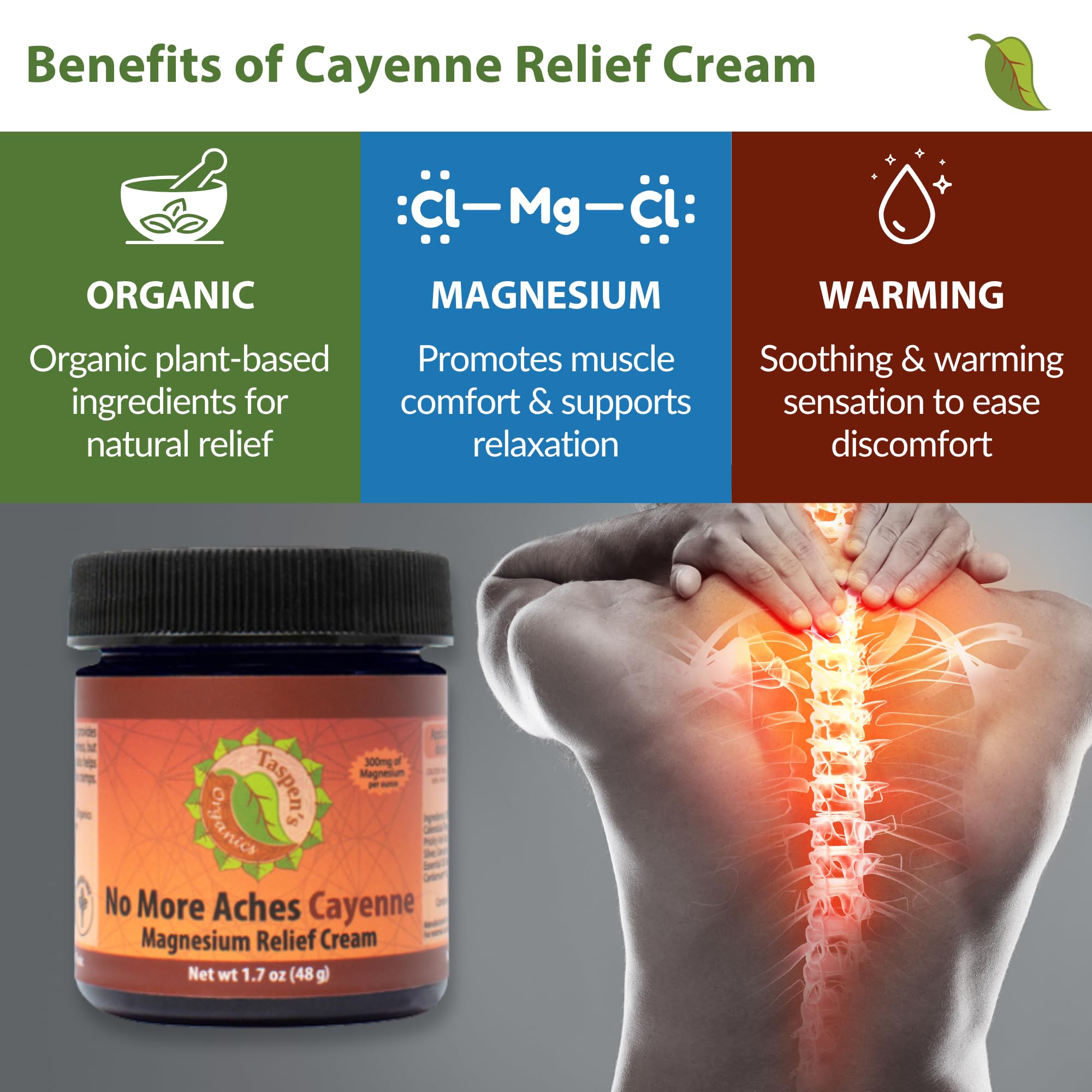 Taspen's Organics Magnesium No More Aches Cayenne Relief Cream – Pain, Tension & Nerve Comfort – Muscle Relief – Warming with Cayenne, Ginger, Arnica & St. John's Wort – Topical Fast Relief (1.7 oz) Taspen's Organics Au supplements