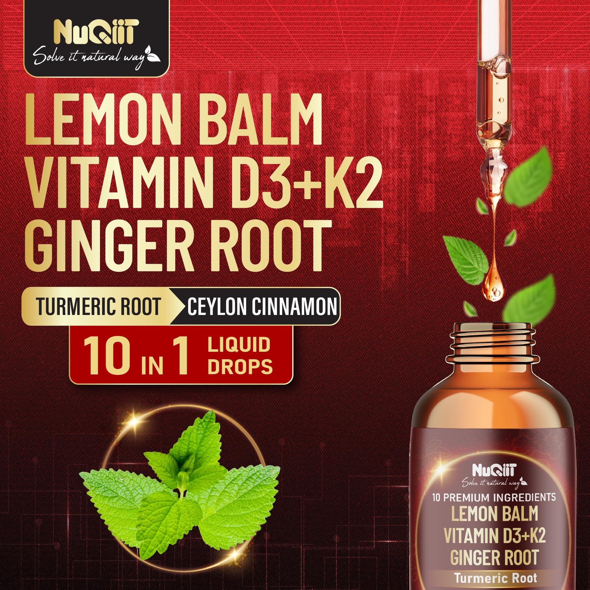 NUQIIT 10in1 Lemon Balm Tincture Blend Includes Vitamin D3, Vitamin K2, Lemon Balm, Ginger, Turmeric, Ceylon Cinnamon and More - 1 FL Oz - 60 Day Supply NUQIIT Au supplements